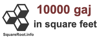 10000 Gaj in Square Feet 10000 Gaj in Square Feet