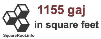 1155 Gaj in Square Feet 1155 Gaj in Square Feet
