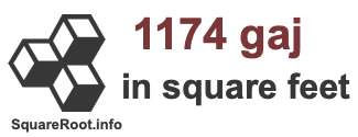 1174 Gaj in Square Feet 1174 Gaj in Square Feet