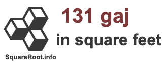 131 Gaj in Square Feet 131 Gaj in Square Feet