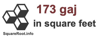 173 Gaj in Square Feet 173 Gaj in Square Feet