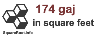174 Gaj in Square Feet 174 Gaj in Square Feet
