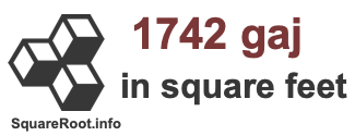 1742 Gaj in Square Feet 1742 Gaj in Square Feet