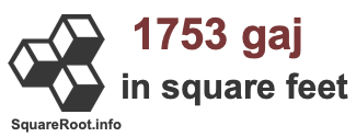 1753 Gaj in Square Feet 1753 Gaj in Square Feet