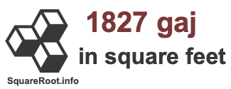 1827 Gaj in Square Feet 1827 Gaj in Square Feet