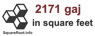 2171 Gaj in Square Feet 2171 Gaj in Square Feet