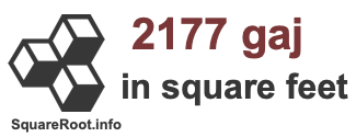 2177 Gaj in Square Feet 2177 Gaj in Square Feet