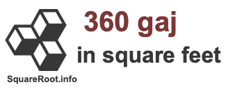 360 Gaj in Square Feet 360 Gaj in Square Feet
