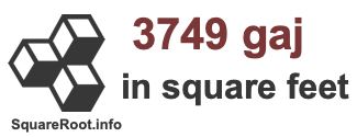 3749 Gaj in Square Feet 3749 Gaj in Square Feet