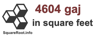 4604 Gaj in Square Feet 4604 Gaj in Square Feet
