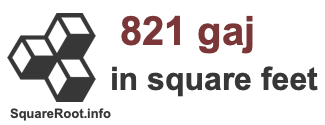 821 Gaj in Square Feet