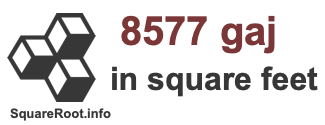 8577 Gaj in Square Feet