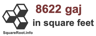 8622 Gaj in Square Feet