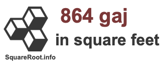 864 Gaj in Square Feet 864 Gaj in Square Feet