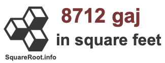 8712 Gaj in Square Feet