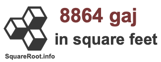 8864 Gaj in Square Feet