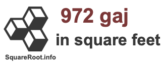 972 Gaj in Square Feet 972 Gaj in Square Feet