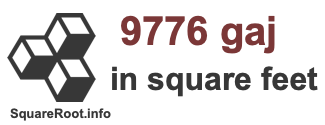 9776 Gaj in Square Feet 9776 Gaj in Square Feet