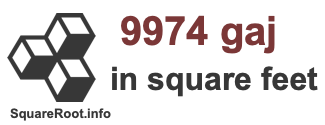 9974 Gaj in Square Feet 9974 Gaj in Square Feet