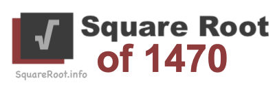 Square Root of 1470 Square Root of 1470