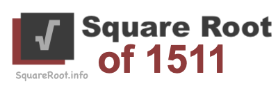 Square Root of 1511 Square Root of 1511