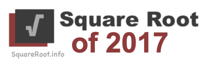 Square Root of 2017 Square Root of 2017