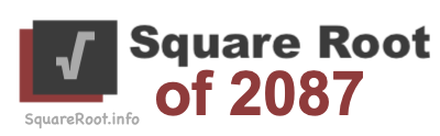 Square Root of 2087 Square Root of 2087