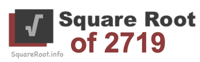 Square Root of 2719 Square Root of 2719