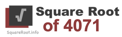 Square Root of 4071 Square Root of 4071