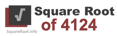 Square Root of 4124 Square Root of 4124