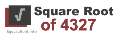 Square Root of 4327 Square Root of 4327