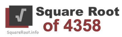 Square Root of 4358 Square Root of 4358