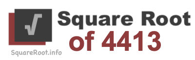 Square Root of 4413 Square Root of 4413