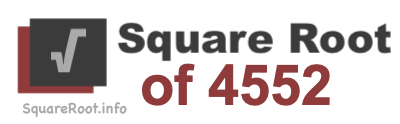 Square Root of 4552 Square Root of 4552