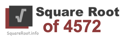 Square Root of 4572 Square Root of 4572