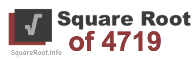 Square Root of 4719 Square Root of 4719