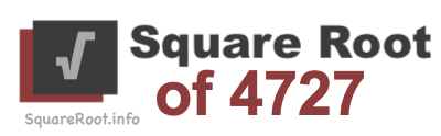 Square Root of 4727 Square Root of 4727
