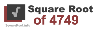 Square Root of 4749