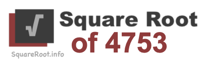 Square Root of 4753