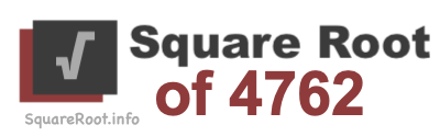 Square Root of 4762