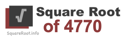 Square Root of 4770 Square Root of 4770