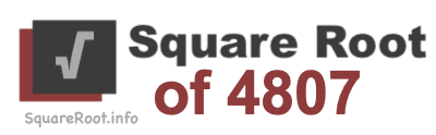 Square Root of 4807 Square Root of 4807