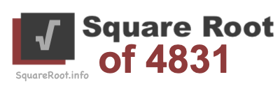 Square Root of 4831 Square Root of 4831