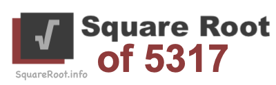 Square Root of 5317