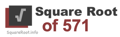 Square Root of 571