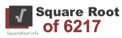 Square Root of 6217 Square Root of 6217