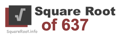 Square Root of 637