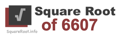 Square Root of 6607