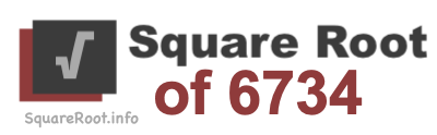 Square Root of 6734 Square Root of 6734