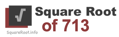 Square Root of 713